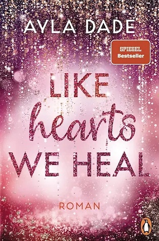Cover: Like Hearts We Heal