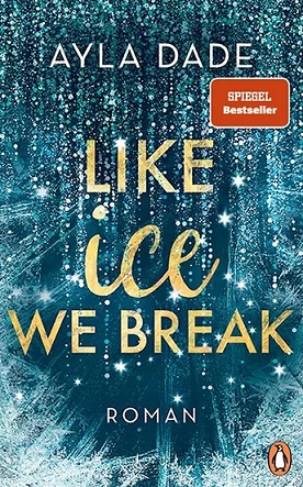 Cover: Like Ice We Break